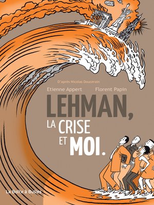 cover image of Lehman, la crise et moi